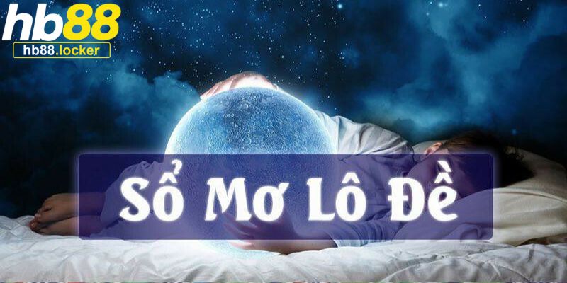 Đề Về 52 Hôm Sau Đánh Con Gì – Chọn Con Số Hiệu Quả 2026 5 Dựa vào sổ mơ để soi cầu khi đề về 52
