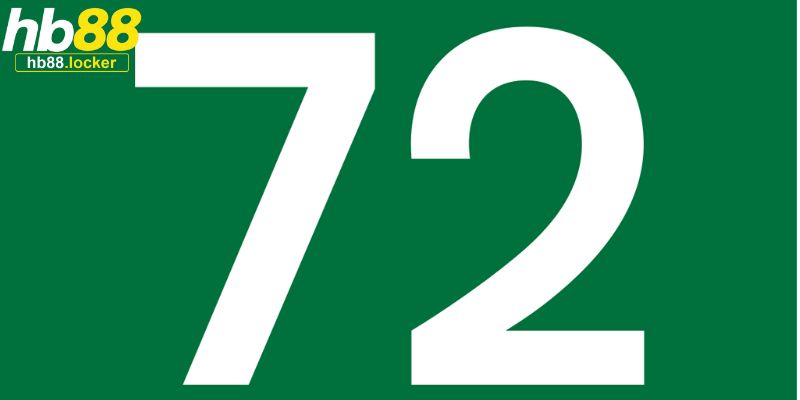 Đề Về 72 Hôm Sau Đánh Con Gì – Dự Đoán Lô Đề Chuẩn Xác 2026 3 Đề về 72 hôm sau đánh con gì dựa trên ý nghĩa của con số trong bộ đề chung